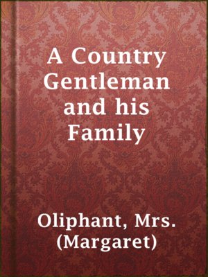 cover image of A Country Gentleman and his Family